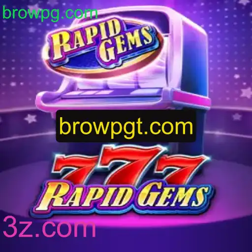 Descubra o Fascinante Mundo de RapidGems777 no Browpg.com